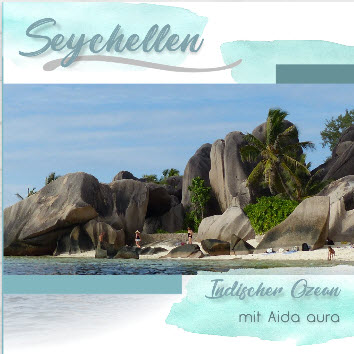 Fotobuch_AIDA_aura_Indischer_Ozean-Seychellen-2017-1